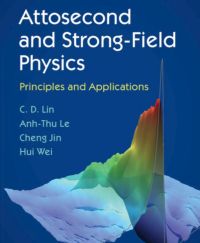 Attosecond and Strong-Field Physics book cover